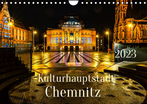 Kulturhauptstadt Chemnitz (Wandkalender 2023 DIN A4 quer) von Rogalski,  Solveig