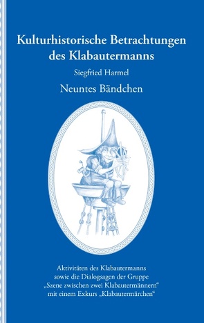 Kulturhistorische Betrachtungen des Klabautermanns – Neuntes Bändchen von Harmel,  Siegfried