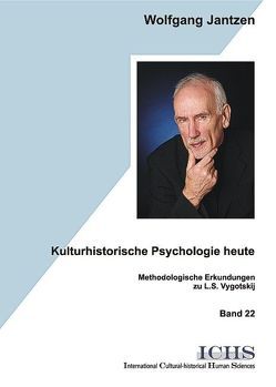 Kulturhistorische Psychologie heute von Jantzen,  Wolfgang