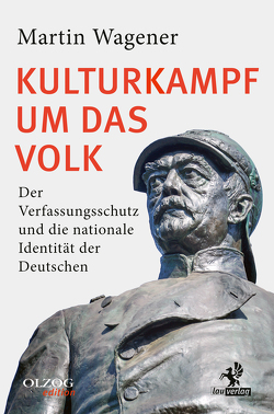 Kulturkampf um das Volk von Wagener,  Martin