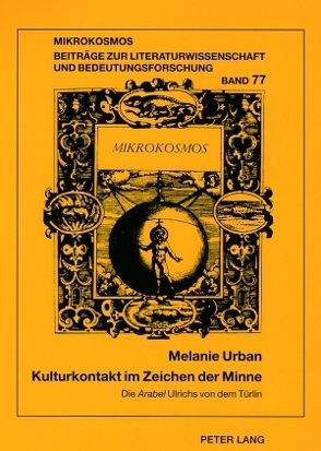 Kulturkontakt im Zeichen der Minne von Urban,  Melanie