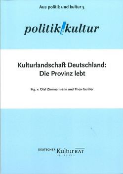 Kulturlandschaft Deutschland von Aigner,  Ilse, Clever,  Burkhard, Connemann,  Gitta, Ernst,  Stefanie, Fuchs,  Max, Gerstner,  Ulrich, Junk,  Johanna, Kienle,  Adalbert, Koch,  Jakob Johannes, Müller,  Ekkehard, Neumann,  Bernd, Salesch,  Martin, Schulz,  Gabriele, Suttner,  Wolfgang, Zimmermann,  Olaf