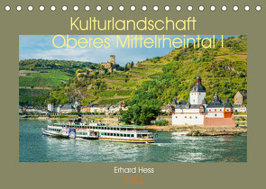 Kulturlandschaft Oberes Mittelrheintal I (Tischkalender 2022 DIN A5 quer) von Hess,  Erhard