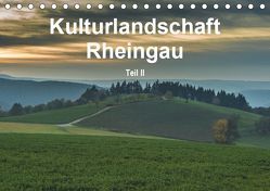 Kulturlandschaft Rheingau – Teil II (Tischkalender 2019 DIN A5 quer) von Hess,  Erhard