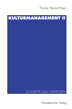 Kulturmanagement II von Heinze,  Thomas