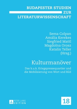 Kulturmanöver von Colpan,  Sema, Kerekes,  Amália, Mattl,  Siegfried, Orosz,  Magdolna