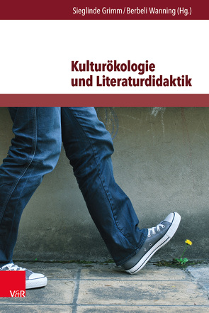 Kulturökologie und Literaturdidaktik von Betz,  Anica, Brunow,  Beate, Büscher,  Nick, Cronjäger,  Cathrin, Dürbeck,  Gabriele, Graf,  Werner, Grimm,  Sieglinde, Hansen,  Solveig Lena, Hardtke,  Thomas, Hille,  Almut, Hollerweger,  Elisabeth, Jütten,  Elisabeth, Kinzel,  Ulrich, Kruse,  Ulrike, Mikota,  Jana, Müller-Michaels,  Harro, Oeste,  Bettina, Pflugmacher,  Torsten, Scharnowski,  Susanne, Spinner,  Kaspar H, Susteck,  Sebastian, Türke,  Nadja, Wanning,  Berbeli