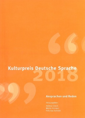 Kulturpreis Deutsche Sprache von Glück,  Helmut, Krämer,  Walter, Schöck,  Felicitas