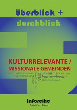 Kulturrelevante / Missionale Gemeinden von Ebertshäuser,  Rudolf