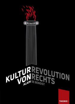 Kulturrevolution von rechts von de Benoist,  Alain, Michael,  Böhm