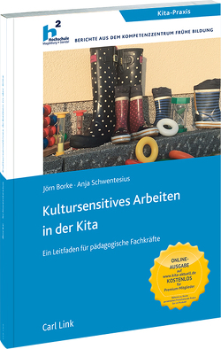 Kultursensitives Arbeiten in der Kita von Borke,  Jörn, Schwentesius,  Anja