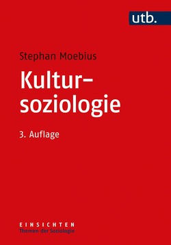 Kultursoziologie von Moebius,  Stephan