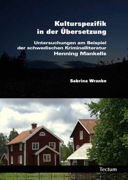 Kulturspezifik in der Übersetzung von Wranke,  Sabrina