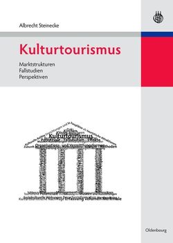 Kulturtourismus von Steinecke,  Albrecht