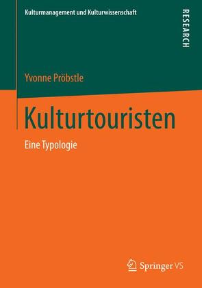 Kulturtouristen von Pröbstle,  Yvonne