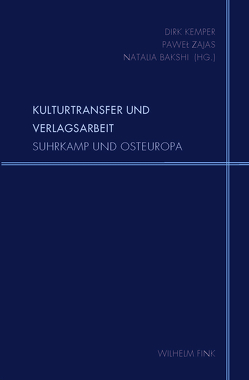 Kulturtransfer und Verlagsarbeit von Bakshi,  Natalia, Cheauré,  Elisabeth, Ekaterina,  Dmitrieva, Kemper,  Dirk, Małecki,  Wiesław, Raabe,  Katharina, Schögler,  Rafael Y., Schwartz,  Matthias, Spirit,  Michael, Zajas,  Pawel, Zielinska,  Miroslawa