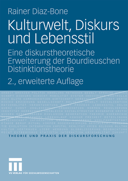 Kulturwelt, Diskurs und Lebensstil von Diaz-Bone,  Rainer