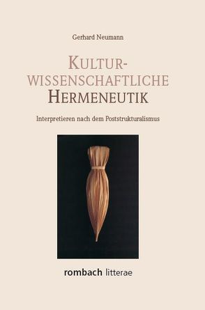 Kulturwissenschaftliche Hermeneutik von Neumann,  Gerhard