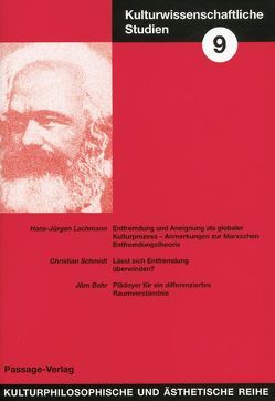 Kulturwissenschaftliche Studien 9 von Bohr,  Jörn, Lachmann,  Hans J, Schmidt,  Christian