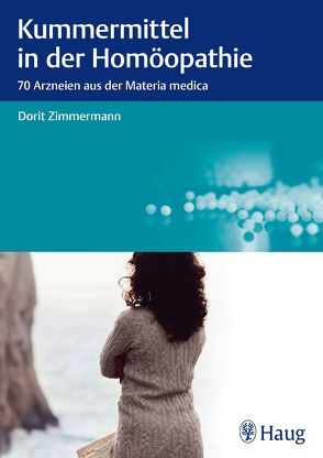 Kummermittel in der Homöopathie von Zimmermann,  Dorit