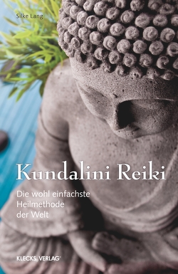 Kundalini Reiki von Lang,  Silke