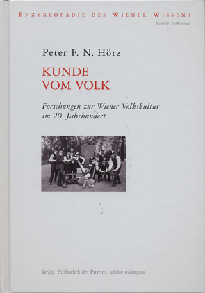 Kunde vom Volk von Ehalt,  Hubert Christian, Hörz,  Peter F.N.