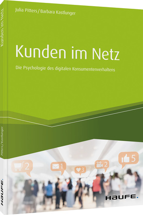 Kunden im Netz von Kastlunger,  Barbara, Pitters,  Julia