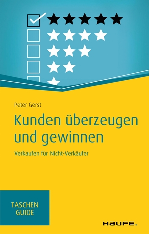 Kunden überzeugen und gewinnen von Gerst,  Peter