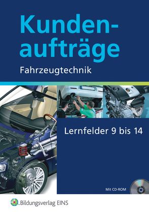 Kundenaufträge Fahrzeugtechnik von Bierschenk,  Klaus, Staudt,  Wilfried
