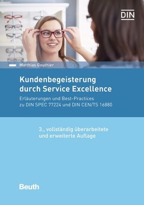 Kundenbegeisterung durch Service Excellence von Gouthier,  Matthias