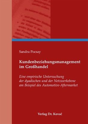 Kundenbeziehungsmanagement im Großhandel von Pocsay,  Sandra