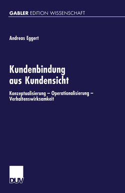 Kundenbindung aus Kundensicht von Eggert,  Andreas