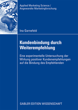 Kundenbindung durch Weiterempfehlung von Eggert,  Prof. Dr. Andreas, Garnefeld,  Ina