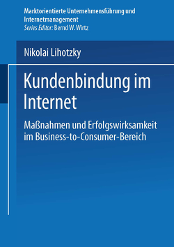 Kundenbindung im Internet von Lihotzky,  Nikolai