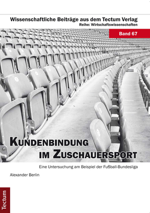 Kundenbindung im Zuschauersport von Berlin,  Alexander