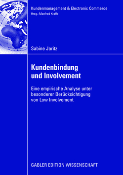 Kundenbindung und Involvement von Jaritz,  Sabine, Krafft,  Prof. Dr. Manfred