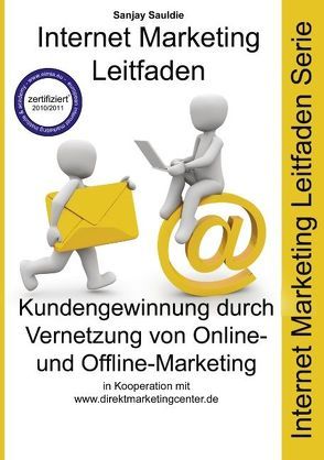 Kundengewinnung durch Vernetzung von Online- und Offline-Marketing von Sauldie,  Sanjay