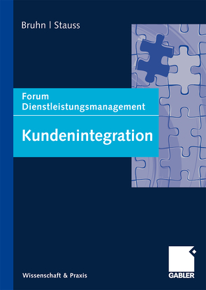 Kundenintegration von Bruhn,  Manfred, Stauss,  Bernd