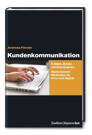 Kundenkommunikation von Foerster,  Andreas