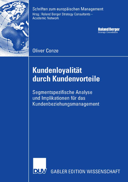 Kundenloyalität durch Kundenvorteile von Conze,  Oliver