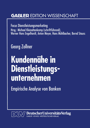 Kundennähe in Dienstleistungsunternehmen von Zollner,  Georg