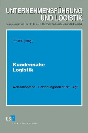 Kundennahe Logistik von Pfohl,  Hans-Christian