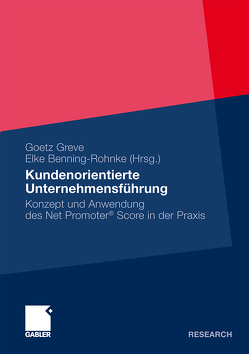 Kundenorientierte Unternehmensführung von Benning-Rohnke,  Elke, Greve,  Goetz