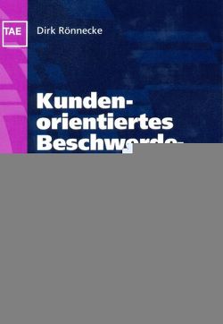 Kundenorientiertes Beschwerdemanagement