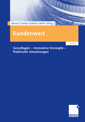 Kundenwert von Günter,  Bernd, Helm,  Sabrina