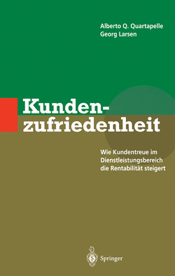 Kundenzufriedenheit von Larsen,  G., Larsen,  Georg, Quartapelle,  Alberto Q.