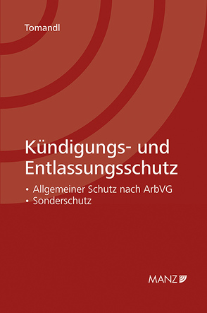 Kündigungs- und Entlassungsschutz von Tomandl,  Theodor