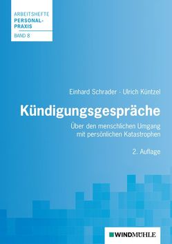 Kündigungsgespräche von Küntzel,  Ulrich, Schrader,  Einhard