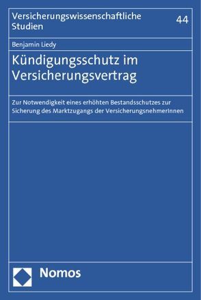 Kündigungsschutz im Versicherungsvertrag von Liedy,  Benjamin