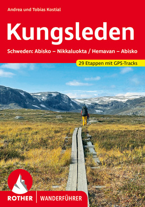 Kungsleden von Kostial,  Andrea, Kostial,  Tobias